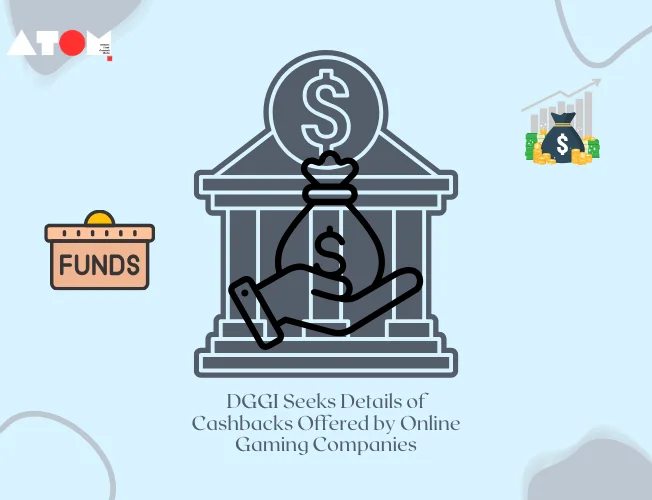 DGGI Probes Cashbacks in Online Gaming Amid 28% GST Regime