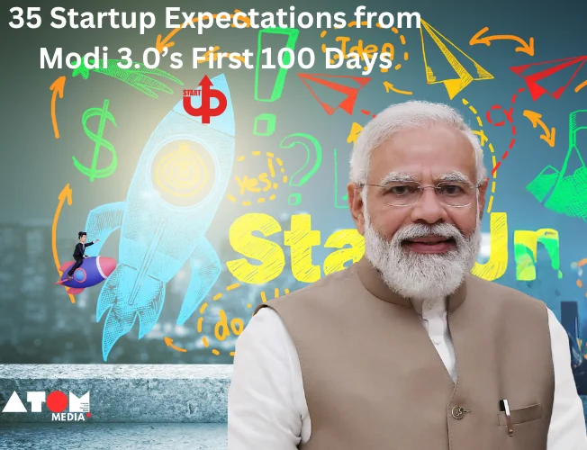35 Startup Expectations from Modi 3.0’s First 100 Days