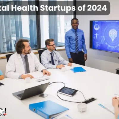 Digital Health Startups of 2024: Transforming Healthcare Innovation