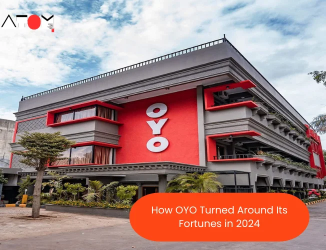 How OYO Turned Around Its Fortunes in 2024: Strategic Initiatives and Financial Resilience